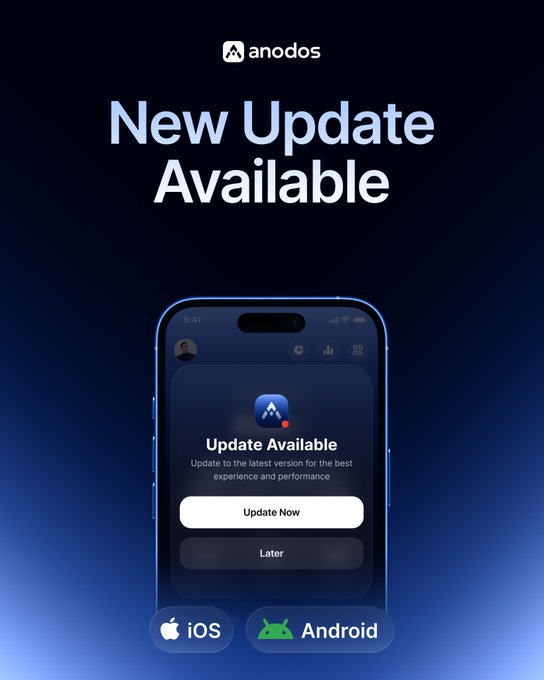 A promotional graphic from Anodos announcing a new app update, featuring a smartphone displaying an "Update Available" prompt with "Update Now" and "Later" buttons, along with iOS and Android download options at the bottom. The image visually reinforces the post's announcement of the latest Anodos app update with bug fixes and improvements available for both iOS and Android users.