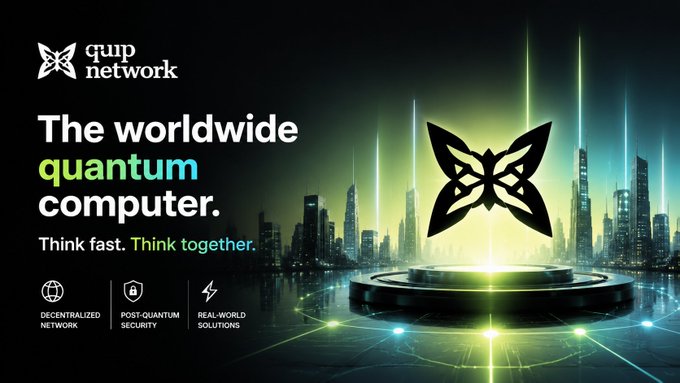Promotional graphic for 'QUP Network' advertising 'The worldwide quantum computer' with the tagline 'Think fast. Think together.' and features highlighting 'Decentralized Network,' 'Post-Quantum Security,' and 'Real World Solutions.'