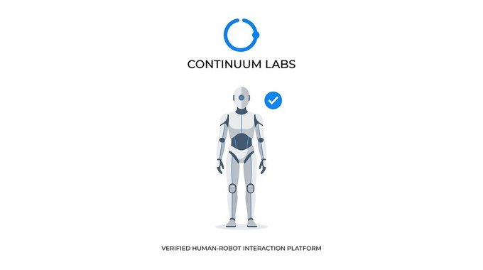 A logo for 'CONTINUUM LABS' featuring a blue circular icon above a humanoid robot illustration with a verification checkmark, captioned 'VERIFIED HUMAN-ROBOT INTERACTION PLATFORM'.