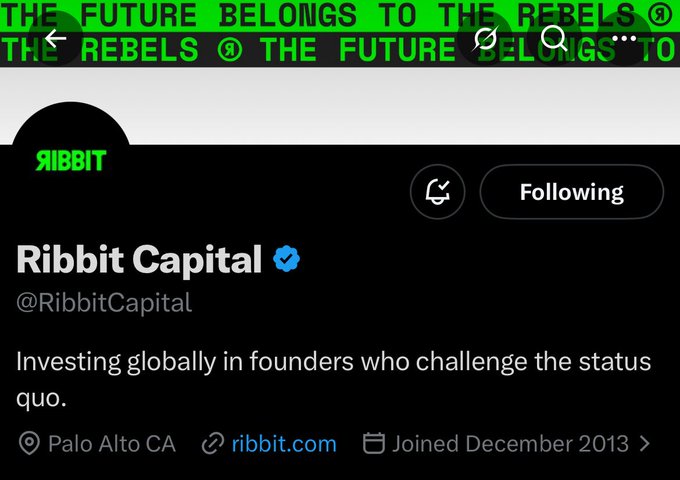 The image shows the Twitter/X profile of Ribbit Capital (@RibbitCapital), featuring their bold black and green header declaring "THE FUTURE BELONGS TO THE REBELS" along with their bio stating they invest globally in founders who challenge the status quo. This aligns with the post's reference to $TIBBIR and challenging the status quo, as Ribbit's rebellious branding matches the token's defiant messaging.