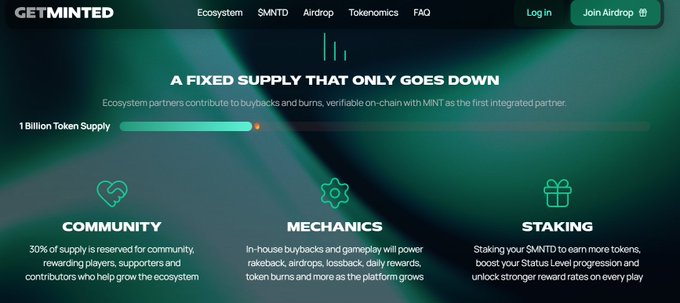 The GETMINTED website describes a 'FIXED SUPPLY THAT ONLY GOES DOWN' for its $MNTT token, with sections on Community, Mechanics, and Staking.
