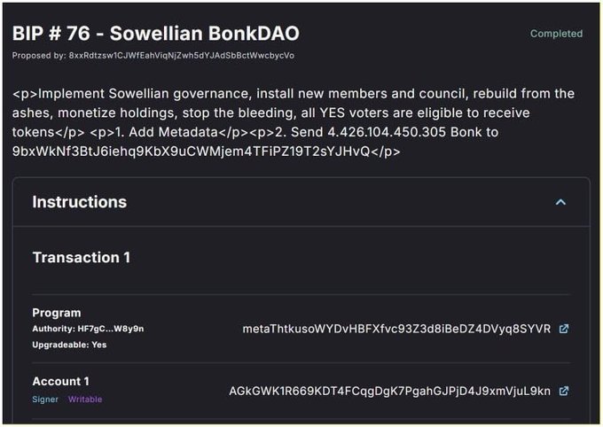 A completed 'BIP #76 - Sowellian BonkDAO' proposal detailing the implementation of Sowellian governance and token distribution, with specific transaction instructions and addresses.
