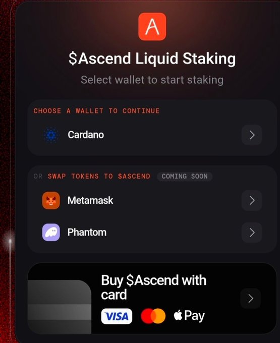 The '$Ascend Liquid Staking' app screen prompting 'Select wallet to start staking,' featuring Cardano as the chosen wallet and options for Metamask, Phantom, and buying with card via Visa, Mastercard, or Apple Pay.