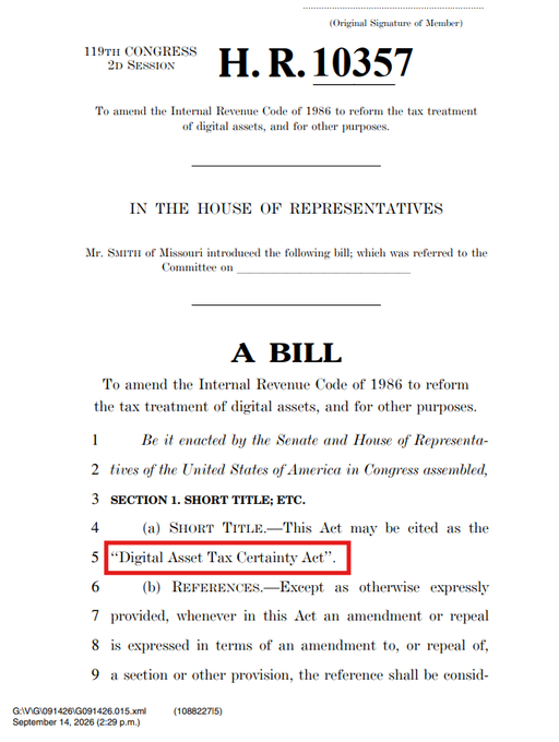 The image shows the first page of H.R. 10357, a bill introduced by Mr. Smith of Missouri in the 119th Congress, 2nd Session, titled the "Digital Asset Tax Certainty Act," which seeks to amend the Internal Revenue Code of 1986 to reform the tax treatment of digital assets. This aligns with the post's description of the new crypto tax bill that addresses transactions, network fees, staking, mining, and other crypto-related tax issues ahead of a committee vote.