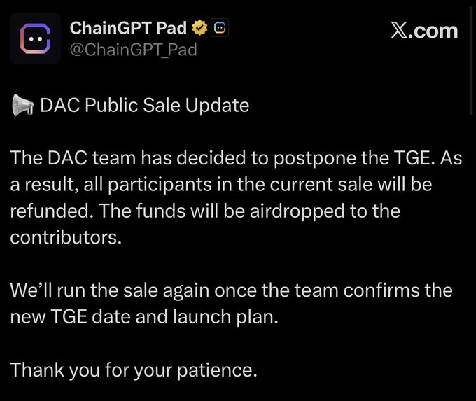 A tweet from ChainGPT Pad (@ChainGPT_Pad) announcing a 'DAC Public Sale Update', stating that the TGE has been postponed and participants will be refunded.