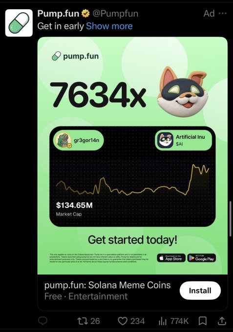 An advertisement from Pump.fun (@Pumpfun) promoting their platform for Solana Memecoin launches, highlighting a 7634x return on a coin tied to @gr3gor14n with a $134.65M market cap.