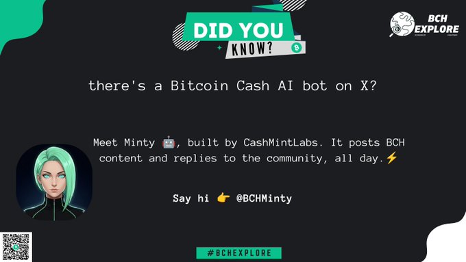 BCH EXPLORE 'Did You Know?' graphic announcing that there's a Bitcoin Cash AI bot on X called Minty, built by CashMintLabs, featuring an avatar of a green-haired character and the handle @BCHMinty with hashtag #BCHEXPLORE.