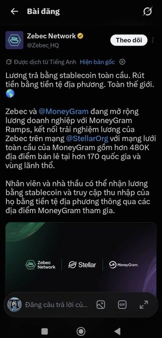 A screenshot of a Vietnamese-translated X (Twitter) post from Zebec Network (@ZebecHQ) announcing a partnership with MoneyGram to expand business payroll using stablecoin payments through MoneyGram Ramps and StellarOrg, connecting to over 480,000 MoneyGram locations across 170+ countries and territories.

The image relates to the caption by showing Zebec's official announcement about their global stablecoin payroll initiative with MoneyGram, where employees and contractors can receive stablecoin wages and cash out in local currency at MoneyGram locations worldwide.