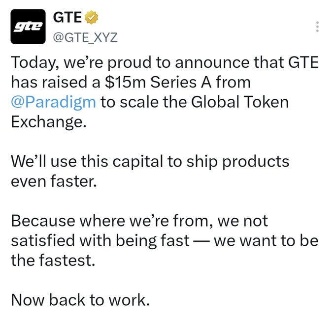 A tweet from GTE (@GTE_XYZ) announces a $15M Series A funding round from Paradigm to scale the Global Token Exchange, with the company declaring their commitment to being the fastest in the industry. The accompanying post promotes GTE's new website and a waitlist opportunity offering points and leaderboard positioning for early access, building on the credibility established by the funding announcement.