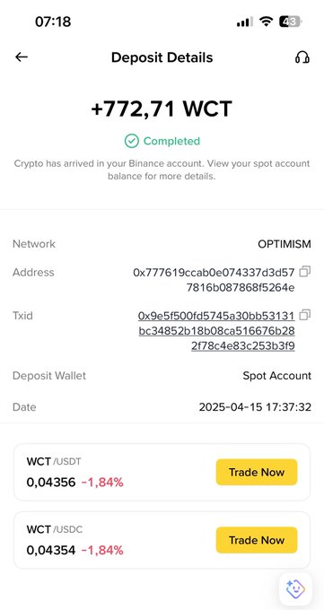 A Binance deposit confirmation screen showing a completed deposit of +772.71 WCT via the OPTIMISM network, with WCT trading at 0.04356 against USDT (down 1.84%).