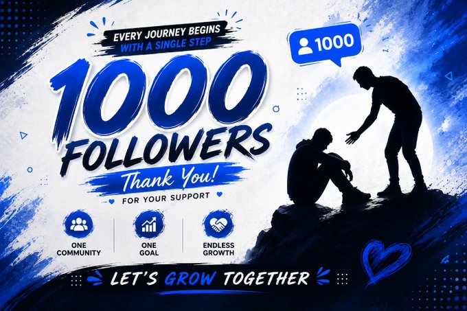 A celebratory '1000 Followers - Thank You!' graphic with blue brushstroke design, showing silhouettes of two figures helping each other up a hill with the tagline 'Let's Grow Together'.