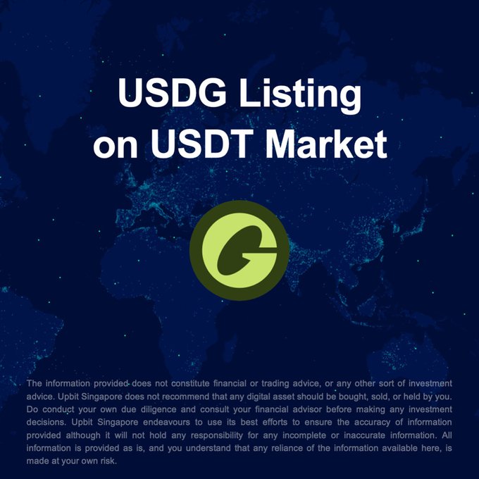 A promotional graphic from Upbit Singapore announcing the listing of USDG on its USDT market, featuring a green USDG logo over a world map background, with a financial disclaimer at the bottom.