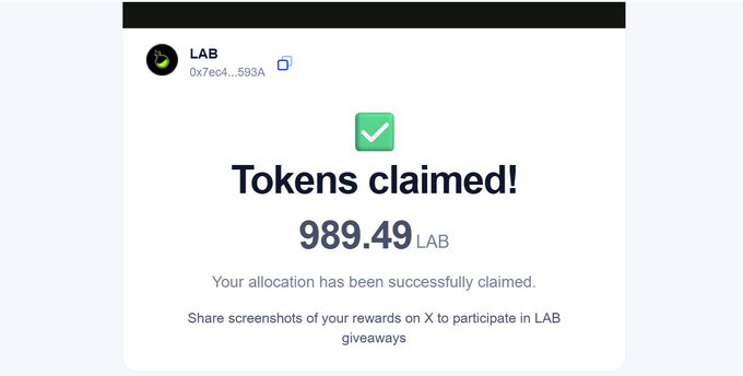 A confirmation screen showing "Tokens claimed!" for 989.49 LAB tokens from wallet address 0x7e04...593A. The message indicates the allocation was successfully claimed and encourages sharing screenshots on X for giveaways.
