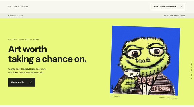 A bright yellow website screenshot displays the heading 'Art worth taking a chance on.' for 'THE POET TOADS RAFFLE HOUSE' by 'Solane mainnet', alongside an illustration of a stitched green toad character in a suit holding a cup with 'toad' on its forehead.