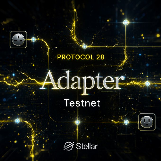 A promotional graphic displays "PROTOCOL 28 Adapter Testnet" with the Stellar logo against a dark backdrop of glowing yellow circuitry.