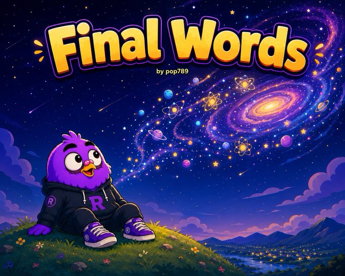 A colorful cartoon illustration titled 'Final Words by pop789' shows a purple bird-like character in a black hoodie sitting on a grassy hill gazing at a vibrant galaxy-filled night sky.
