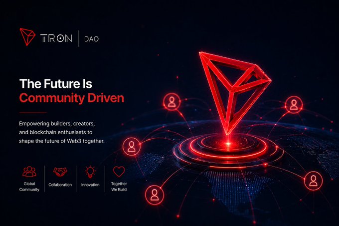A promotional graphic for TRON DAO featuring a glowing red TRON logo with the slogan 'The Future Is Community Driven' and icons for Global Community, Collaboration, Innovation, and Together We Build.