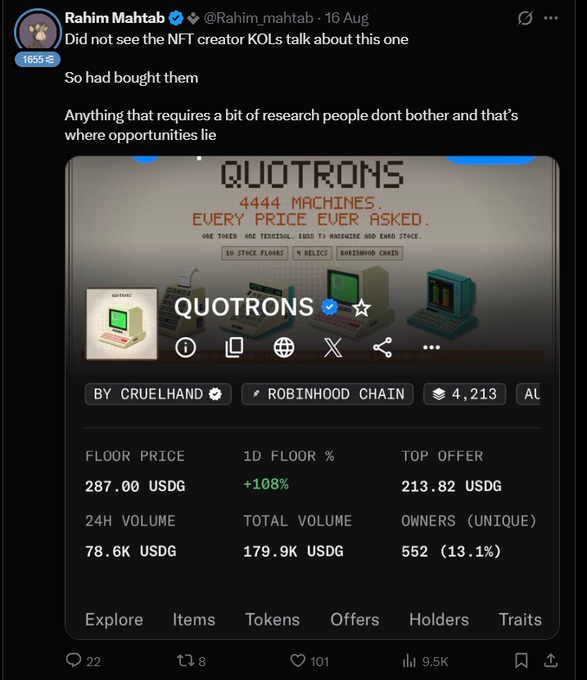 Rahim Mahtab tweets about buying the "QUOTRONS" NFT collection (4,444 machines, Robinhood Chain) before NFT creator KOLs noticed it, with stats showing a floor price of 287 USDG (+108% in 1D), 4,213 owners, and 78.6K USDG 24H volume. The image relates to the post's question about the +EV of NFTs that tokenize stocks versus buying the stocks directly, as Quotrons is literally an NFT project wrapping stock floors and yield in onchain assets.