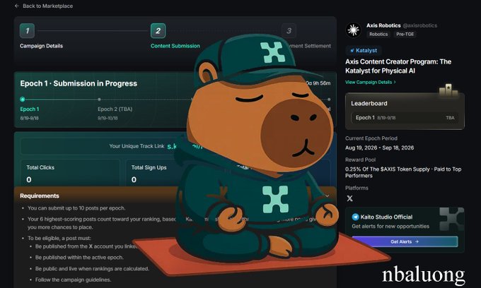 The image shows a Kaito AI marketplace interface for Axis Robotics' "Axis Content Creator Program: The Katalyst for Physical AI" campaign, featuring a meditating bear mascot in X (Twitter) branded attire, with Epoch 1 submission details, leaderboard stats, and a current epoch period from August 19 to September 18, 2026. The watermark "nbaluong" appears in the bottom right corner, suggesting the screenshot belongs to a user sharing the campaign guidelines.

The image directly illustrates the post's message about the Yaps competition conditions, showing the requirements (submit up to 10 posts per epoch, publish from X account, be public when rankings are calculated) and the reward structure (0.25% of the AXIS Token Supply to top performers) that participants like the poster need to follow to maximize their rankings.