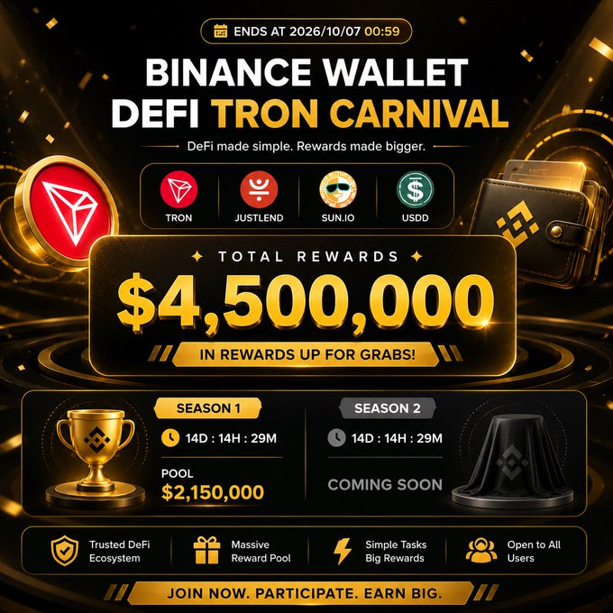 A promotional banner for the 'BINANCE WALLET DEFI TRON CARNIVAL' featuring $4,500,000 in total rewards, highlighting TRON, JustLend, Sun.io, and USDD, ending on 2026/10/07.