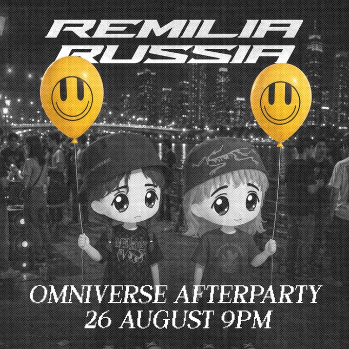 Promotional graphic for 'REMILIA RUSSIA' featuring two anime-style chibi characters holding yellow smiley face balloons, with text reading 'OMNIVERSE AFTERPARTY 26 AUGUST 9PM' against a black-and-white city skyline backdrop.