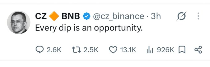 A screenshot of a tweet from CZ (@cz_binance) reading "Every dip is an opportunity," with 13.1K likes and 926K views. The accompanying caption suggests that during a previous crypto market dip, CZ posted a similar optimistic message, which preceded a price recovery—implying this tweet may signal the same bullish pattern for BNB.