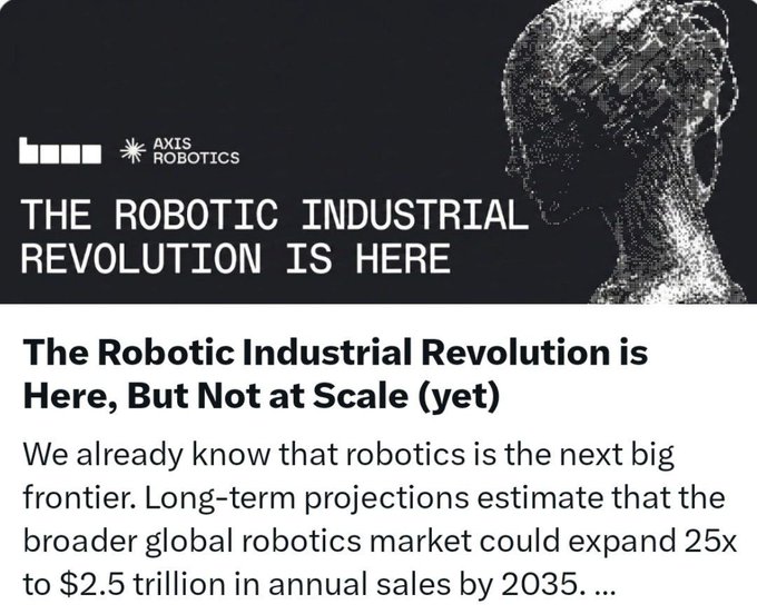 A Bomb + Axis Robotics article titled 'THE ROBOTIC INDUSTRIAL REVOLUTION IS HERE' with the headline 'The Robotic Industrial Revolution is Here, But Not at Scale (yet)', projecting a $2.5 trillion global robotics market by 2035.