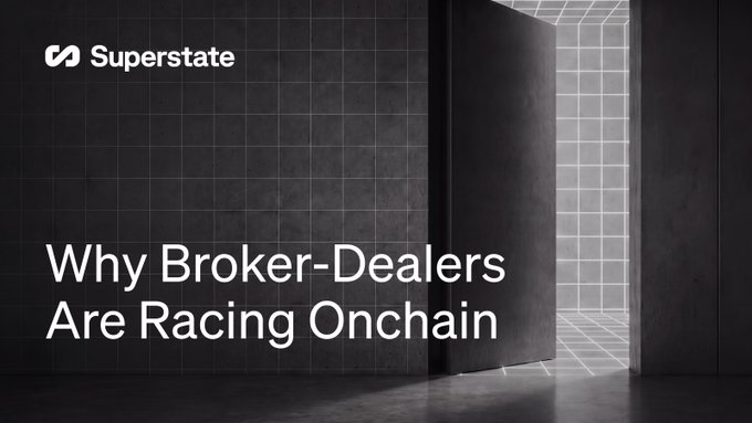 Dark graphic with the Superstate logo and headline text reading 'Why Broker-Dealers Are Racing Onchain' alongside an image of an open doorway.