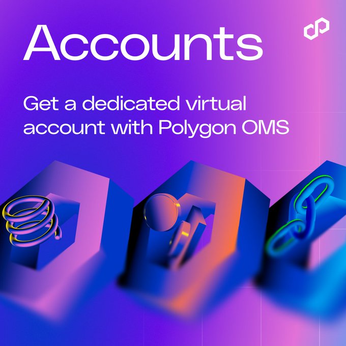 The image features a purple background with three different shapes - a hexagon, a triangle, and a circle - arranged vertically. The text "Accounts" is written above these shapes, and below them are three different symbols representing fiat money (a dollar sign), stablecoins (bitcoin coins), and Polygon Open Money Stack (POMS). The image also includes the words "Get a dedicated virtual account with Polygon OMS".