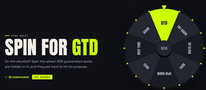 A promotional graphic for a "Spin for GTD" giveaway featuring a prize wheel with the "GTD" section highlighted in green, celebrating @L1zMoneyWeb securing a guaranteed spot in the Robo Wheel spin-to-win event hosted by @RoboHoodNFT.