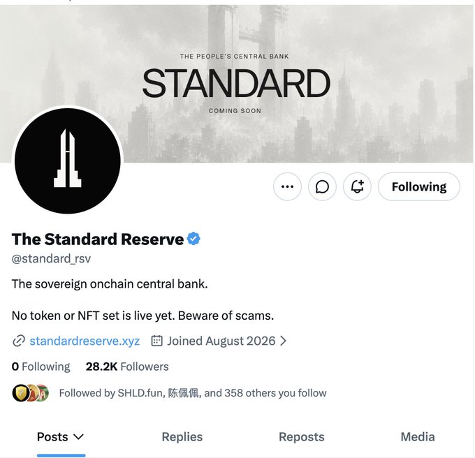A Twitter/X profile page for 'The Standard Reserve' (@standard_rsv), described as 'The sovereign onchain central bank,' showing 28.2K followers and a warning that no token or NFT set is live yet.