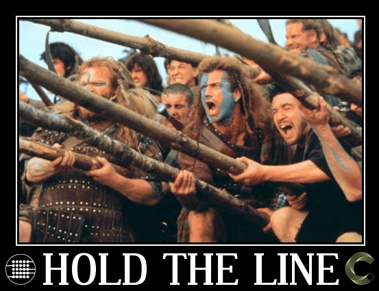 A motivational-style poster showing a scene from Braveheart with warriors pushing wooden poles, captioned 'HOLD THE LINE' with a Celtics logo.