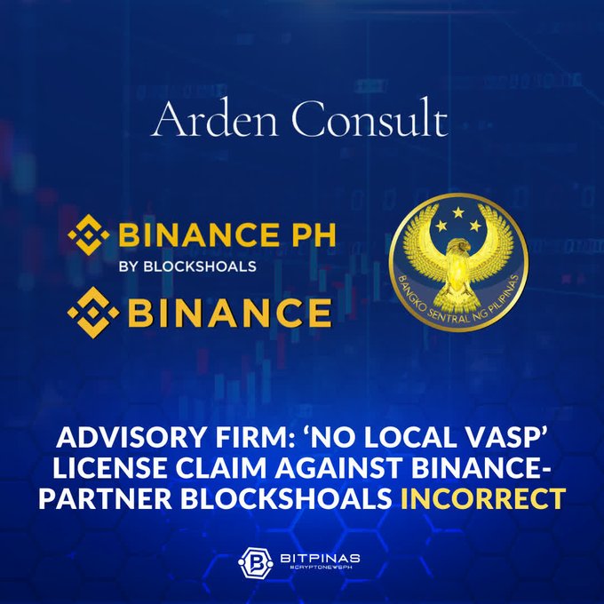 An Arden Consult graphic about Binance PH by Blockshoals and Binance, with the Bangko Sentral ng Pilipinas seal, noting an advisory firm stating the 'No Local VASP License' claim against Binance-partner Blockshoals is incorrect.