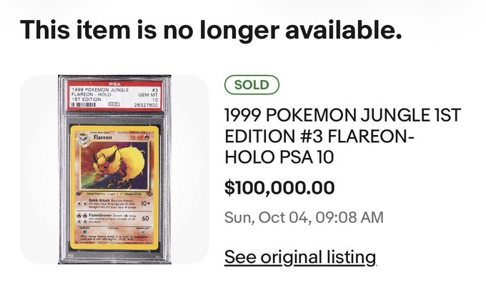 A sold eBay listing for a '1999 POKEMON JUNGLE 1ST EDITION #3 FLAREON-HOLO PSA 10' that sold for $100,000.00 on Sun, Oct 04, 09:08 AM, showing the graded card in a PSA slab.