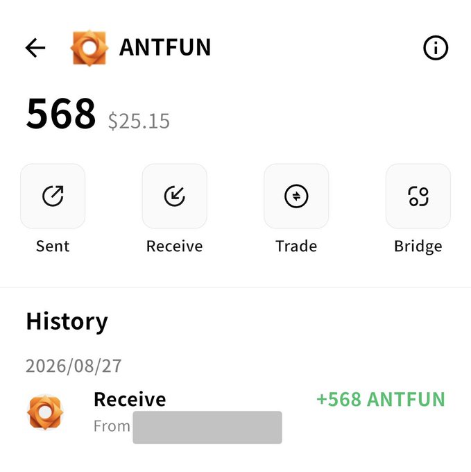 A cryptocurrency wallet interface displaying an ANTFUN token balance of 568 tokens valued at $25.15. The History section shows a recent transaction on 2026/08/27 with a +568 ANTFUN receive entry from a redacted sender.