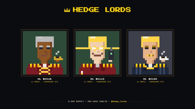 A pixel art NFT collection titled 'HEDGE LORDS' displays three character portraits labeled HL #0015, HL #0113, and HL #0140, each noted as 'TRANSFERRED 3/3', with a supply note reading '5,555 SUPPLY · ERC-6551 VAULTS · @Hedge_Lords.'