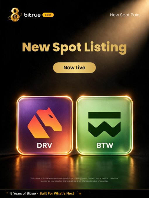 Bitrue Spot announces new listings for $DRV and $BTW, with their stylized logos featured prominently in glowing purple and green tiles alongside a "Now Live" badge. The promotion celebrates Bitrue's 8-year milestone with the tagline "Built For What's Next."