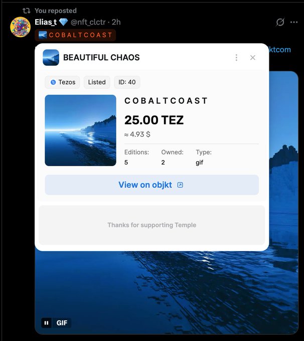 A reposted tweet from Elias (@nft_clctr) features an objkt NFT listing titled 'COBALTCOAST' priced at 25.00 TEZ (~$4.93), showing 5 editions, 2 owned, in GIF format.