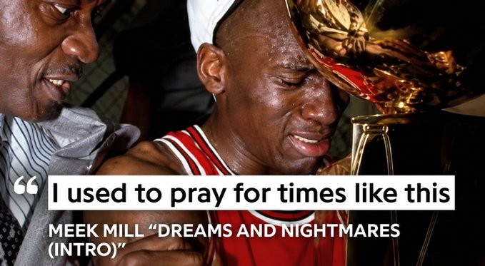A basketball player crying while holding the NBA championship trophy, overlaid with the quote 'I used to pray for times like this' from Meek Mill's 'Dreams and Nightmares (Intro)'.