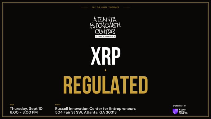 A promotional graphic for the Atlanta Blockchain Center's "Off The Chain Thursday" event on Thursday, September 10 from 6:00-8:00 PM at the Russell Innovation Center for Entrepreneurs (504 Fair St SW, Atlanta, GA 30313), highlighting the topic "XRP Regulated." The image visually complements the post's discussion of XRP by emphasizing its regulatory significance alongside key event details and the Stand With Crypto sponsor logo.