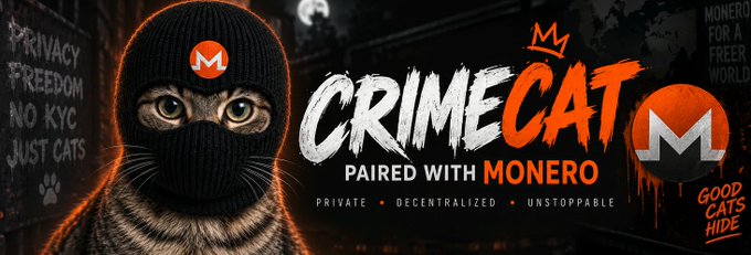 The image shows a graphic featuring a cat wearing a black ski mask, alongside the bold text "CRIMECAT" and "PAIRED WITH MONERO," with additional slogans like "PRIVATE • DECENTRALIZED • UNSTOPPABLE," "GOOD CATS HIDE," and tags referencing "MONERO FOR A FREER WORLD," "NO KYC," and "JUST CATS." It ties to the post by promoting $CRIMECAT on PumpSwap as a privacy-focused Monero-themed token, playing on the criminal anonymity angle implied by the masked cat imagery.