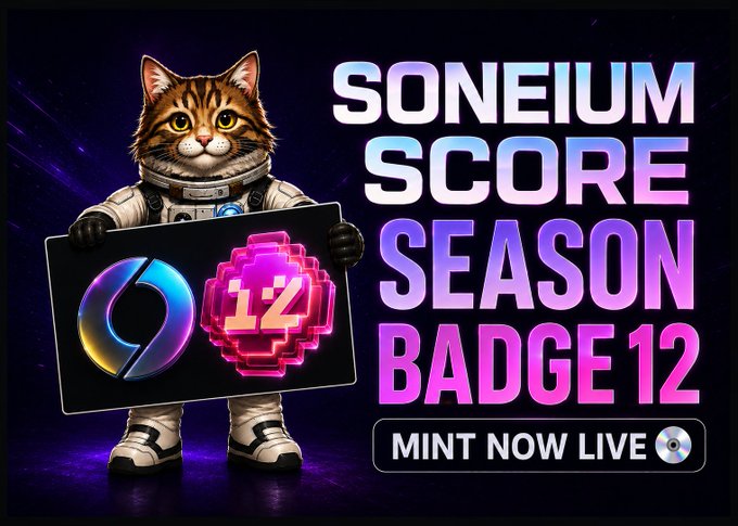A promotional graphic featuring an astronaut cat holding a display showing a '12' badge, with text reading 'SONEIUM SCORE SEASON BADGE 12' and a 'MINT NOW LIVE' button.