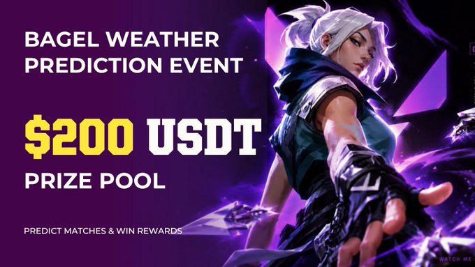 The promotional image showcases a "Bagel Weather Prediction Event" with a $200 USDT prize pool, featuring a stylized Valorant character with white hair against a purple background. The graphic aligns with the post's announcement of the live prediction event on Bagel, encouraging users to predict upcoming October 7 Valorant matches including NRG vs T1 and Paper Rex vs LOUD.
