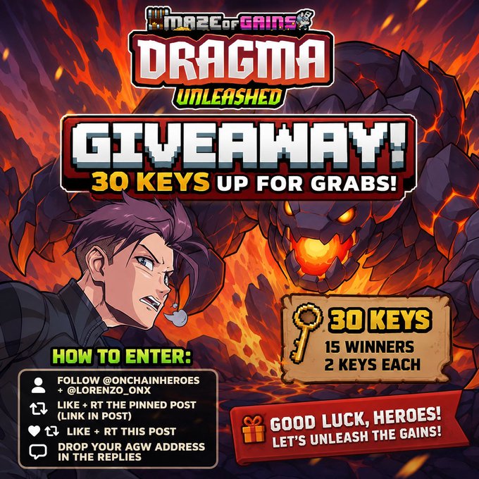 A promotional graphic for a 'MAZE OF GAINS DRAGMA UNLEASHED GIVEAWAY!' offering '30 KEYS UP FOR GRABS!' to '15 WINNERS' for '2 KEYS EACH', with entry instructions including following @onchainheroes and @lorenzo_onx, and featuring an anime-style character facing a fiery dragon.