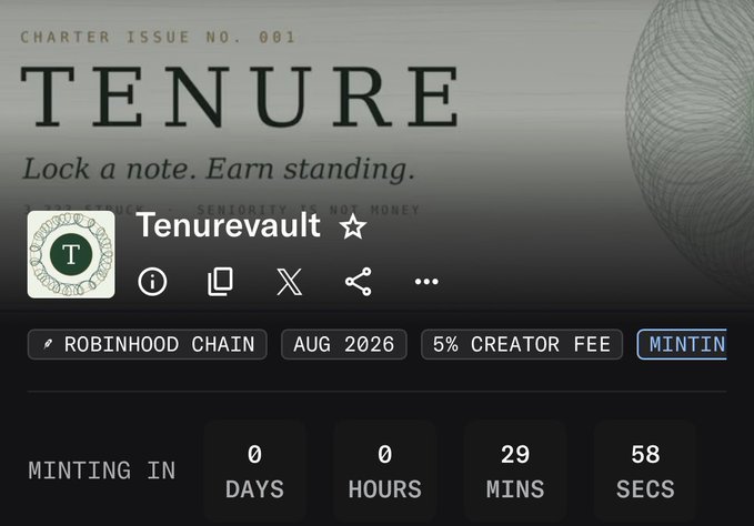 A webpage for 'Tenurevault' displays 'TENURE Lock a note. Earn standing.' with tags 'ROBINHOOD CHAIN', 'AUG 2026', '5% CREATOR FEE', and 'MINTIN', along with a countdown timer.