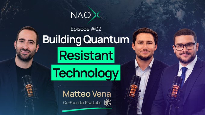 A promotional thumbnail for the "NAOX" podcast's Episode #02, titled "Building Quantum Resistant Technology," featuring Co-Founder Matteo Vena of Riva Labs alongside two hosts in front of microphones. The image ties to the post by showcasing the latest installment of the newly launched "Post-Quantum Experience" series focused on the future of cryptography.