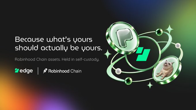 An advertisement for Edge and Robinhood Chain stating 'Because what's yours should actually be yours' with 'Robinhood Chain assets. Held in self-custody,' alongside green coin graphics featuring a Robohood wallet logo and a Shiba Inu dog.