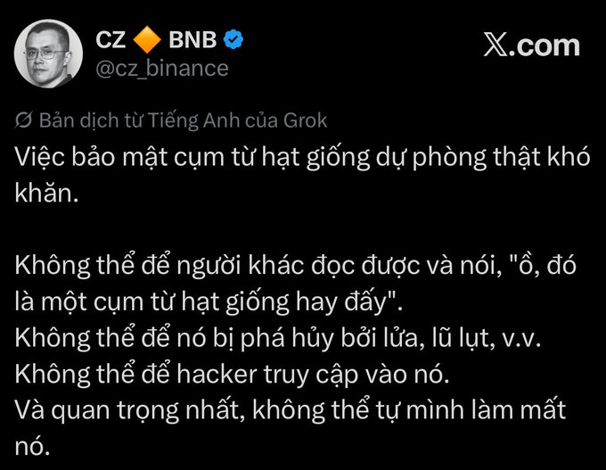 A tweet by CZ BNB (@cz_binance) with Vietnamese text translated from English by Grok, discussing the security of seed phrases being difficult to keep.