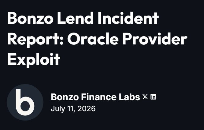 A black graphic with white text reading 'Bonzo Lend Incident Report: Oracle Provider Exploit' by Bonzo Finance Labs, dated July 11, 2026.