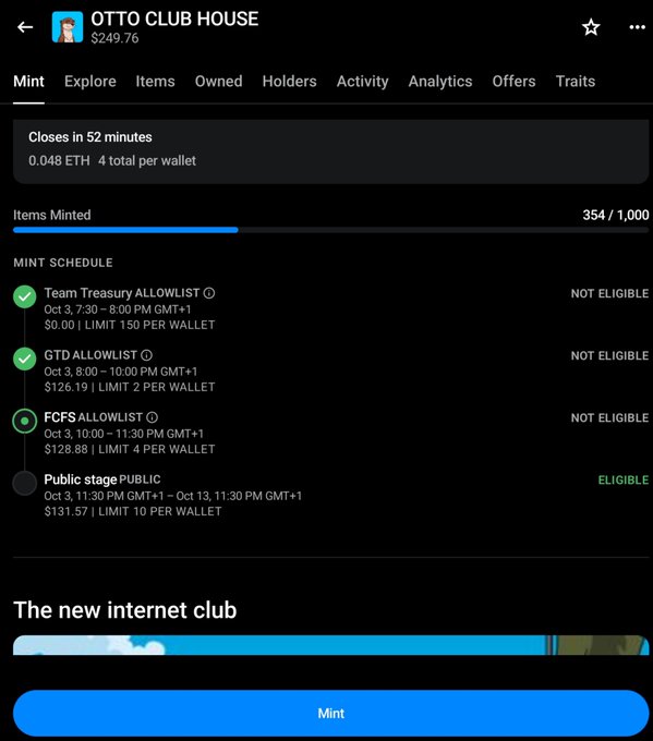 A screenshot of a 'Mint' page for the 'OTTO CLUB HOUSE' NFT shows it is closing in 52 minutes, with progress at 354/1,000 minted and the user marked as 'ELIGIBLE' for the Public stage.
